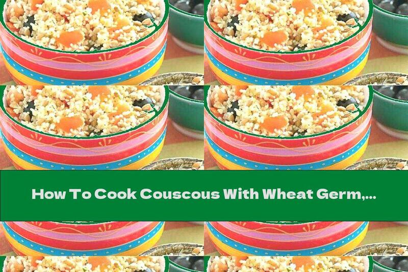 How To Cook Couscous With Wheat Germ, Tomatoes And Olives - Recipe