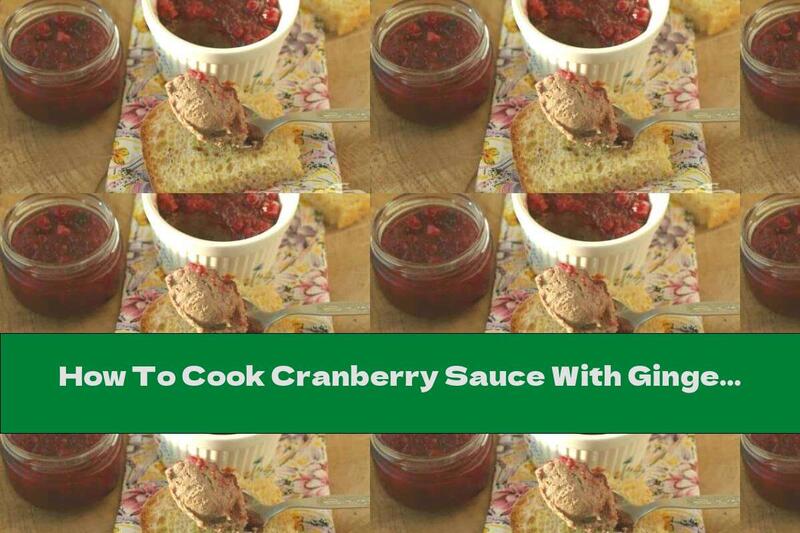 How To Cook Cranberry Sauce With Ginger And Rosemary - Recipe