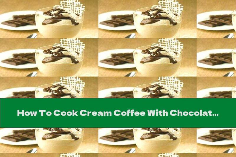 How To Cook Cream Coffee With Chocolate - Recipe