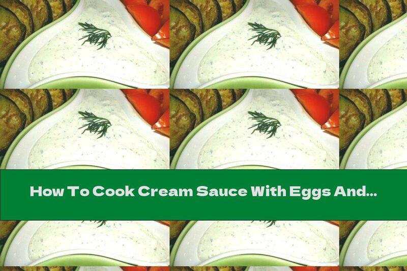 How To Cook Cream Sauce With Eggs And Garlic - Recipe