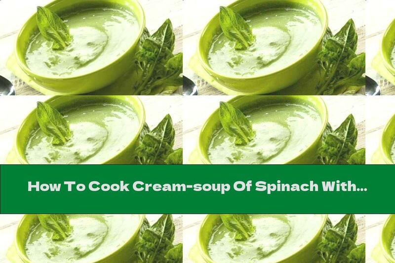How To Cook Cream-soup Of Spinach With Green Onions, Milk And Potatoes - Recipe
