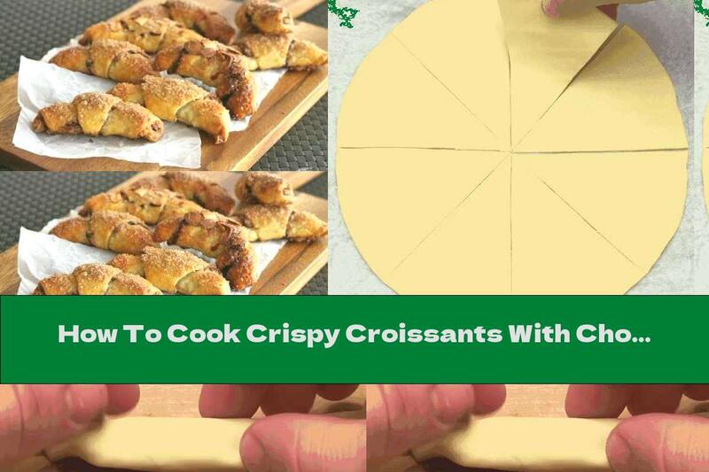 How To Cook Crispy Croissants With Chocolate, Banana And Hazelnuts - Recipe