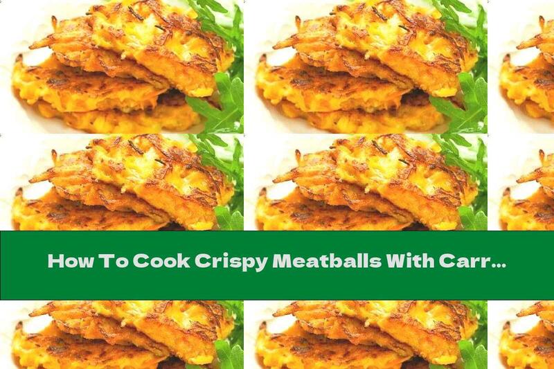 How To Cook Crispy Meatballs With Carrots, Semolina And Cornflakes - Recipe