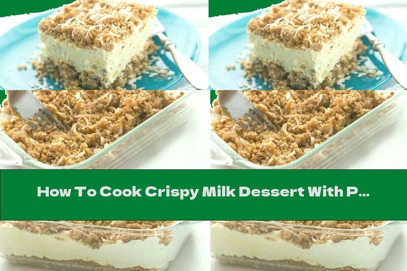 How To Cook Crispy Milk Dessert With Pineapple - Recipe
