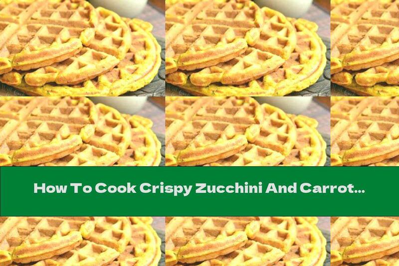 How To Cook Crispy Zucchini And Carrot Waffles - Recipe