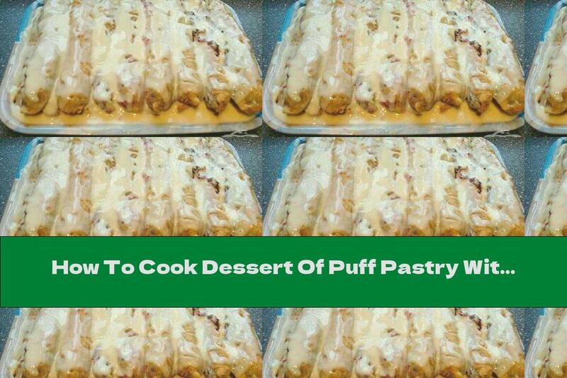 How To Cook Dessert Of Puff Pastry With Cherries And Milk Filling - Recipe