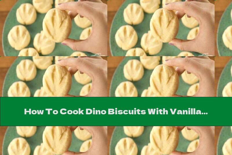 How To Cook Dino Biscuits With Vanilla And Butter - Recipe