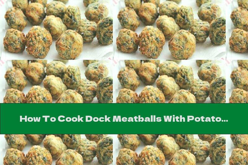 How To Cook Dock Meatballs With Potatoes And Cheese - Recipe