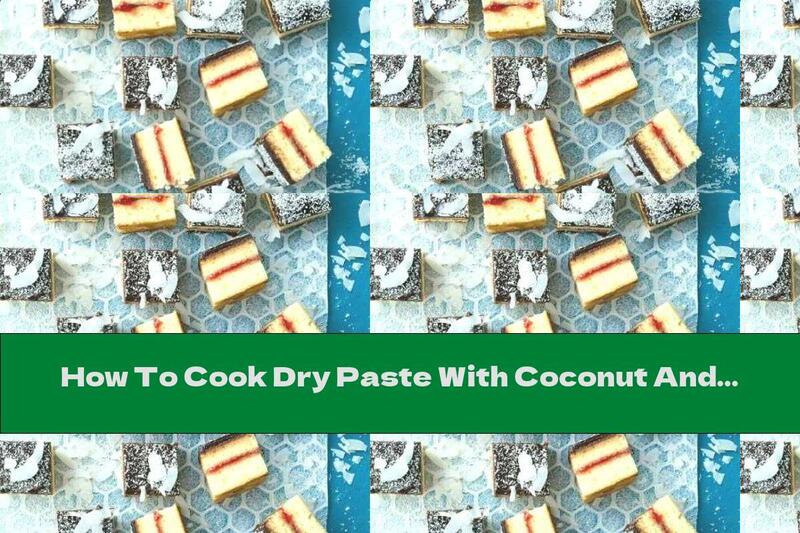 How To Cook Dry Paste With Coconut And Strawberry Jam - Recipe
