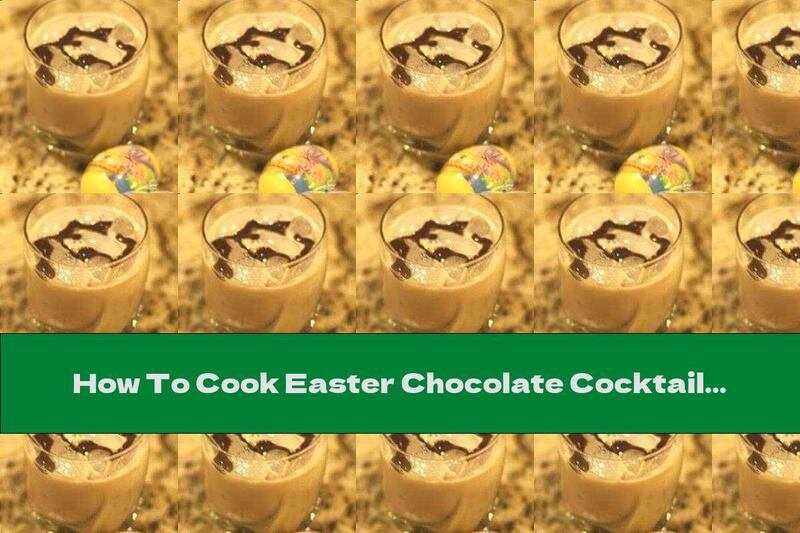 How To Cook Easter Chocolate Cocktail With Cherry Infusion - Recipe