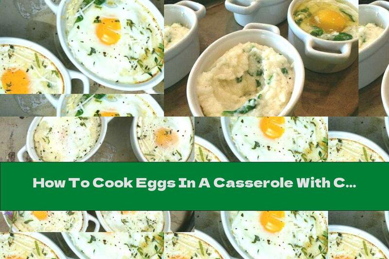 How To Cook Eggs In A Casserole With Cheese, Semolina And Spinach - Recipe