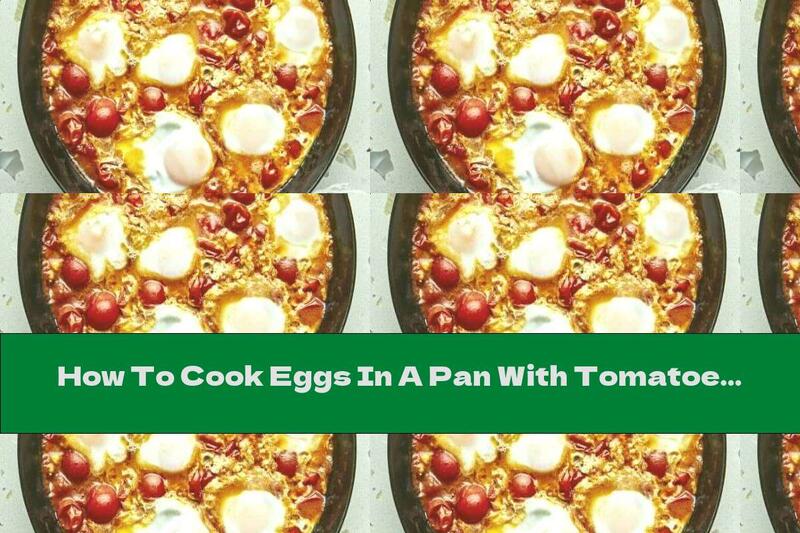How To Cook Eggs In A Pan With Tomatoes And Chard - Recipe
