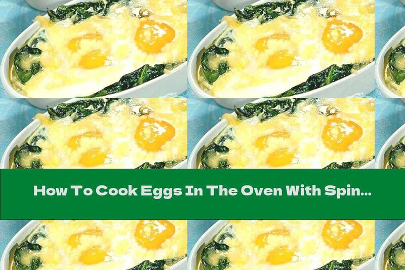 How To Cook Eggs In The Oven With Spinach And Swiss Cheese - Recipe