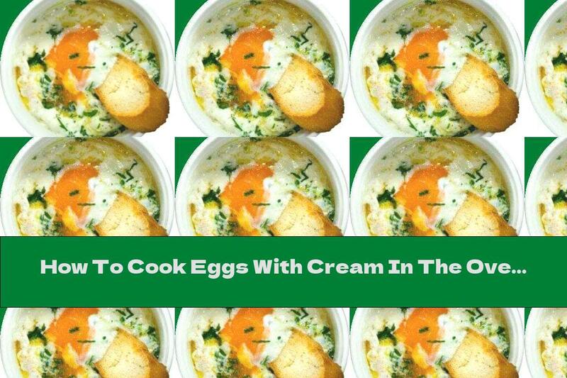 How To Cook Eggs With Cream In The Oven - Recipe