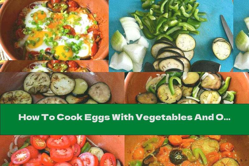 How To Cook Eggs With Vegetables And Onions - Recipe