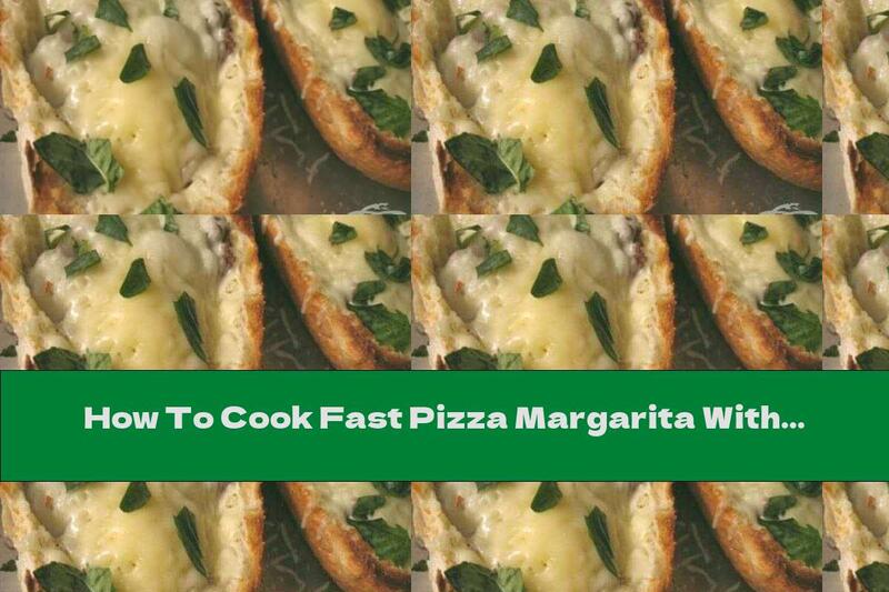 How To Cook Fast Pizza Margarita With Baguette - Recipe