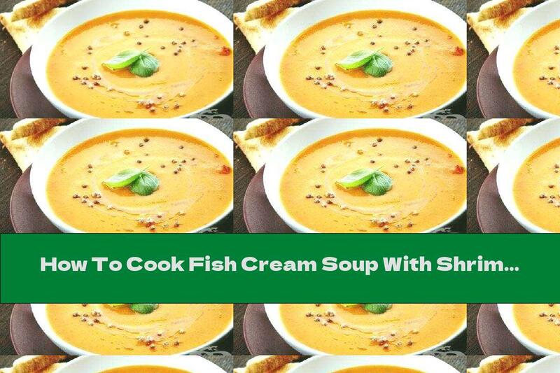 How To Cook Fish Cream Soup With Shrimp, Mussels And Corn - Recipe