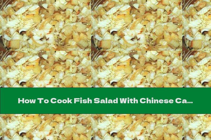 How To Cook Fish Salad With Chinese Cabbage And Croutons - Recipe