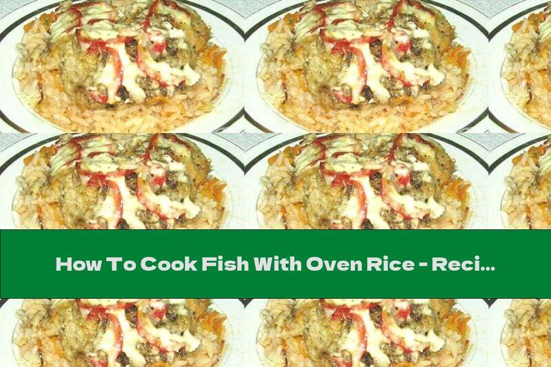 How To Cook Fish With Oven Rice - Recipe