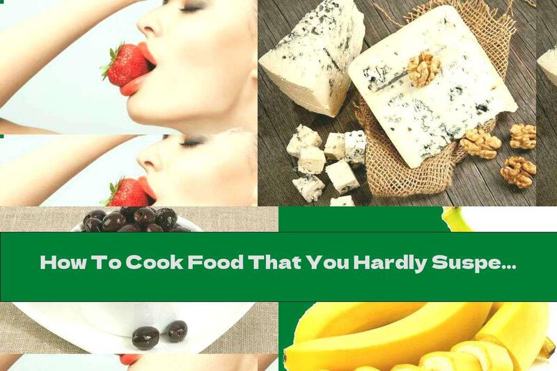 How To Cook Food That You Hardly Suspect Gives Sexual Energy - Recipe