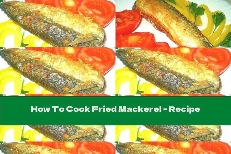 How To Cook Fried Mackerel - Recipe