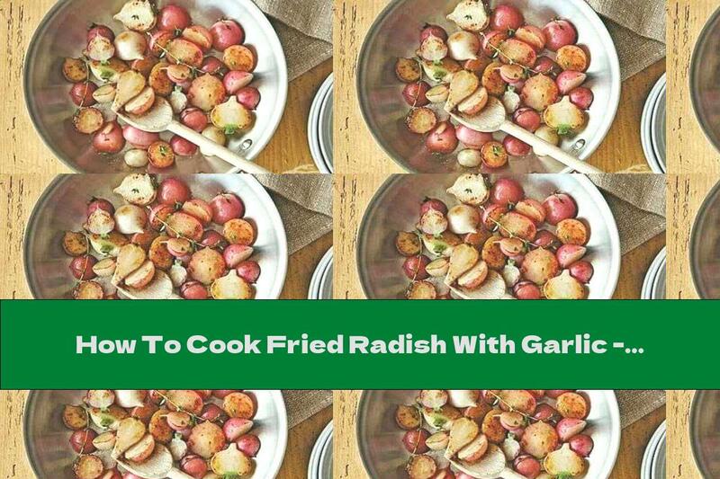 How To Cook Fried Radish With Garlic - Recipe