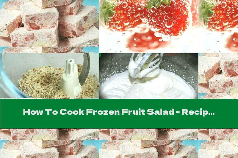 How To Cook Frozen Fruit Salad - Recipe