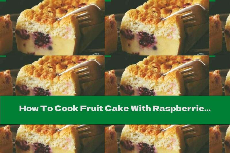 How To Cook Fruit Cake With Raspberries, Blackberries And Blueberries - Recipe