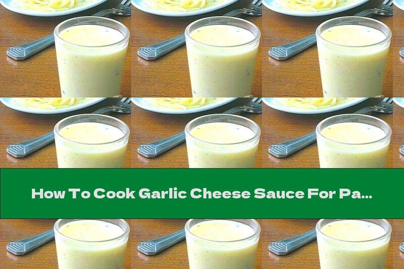 How To Cook Garlic Cheese Sauce For Pasta - Recipe