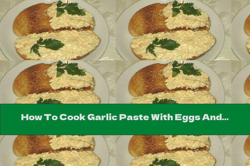 How To Cook Garlic Paste With Eggs And Cheese - Recipe