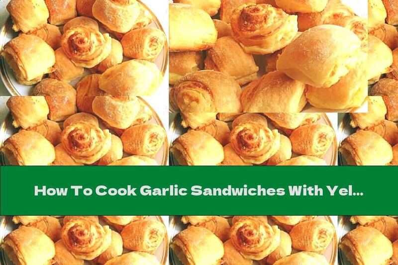 How To Cook Garlic Sandwiches With Yellow Cheese - Recipe