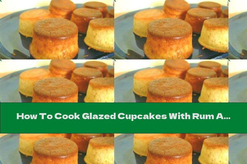 How To Cook Glazed Cupcakes With Rum And Raisins - Recipe