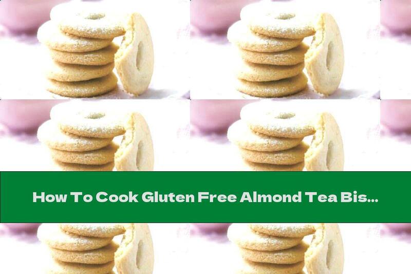 How To Cook Gluten Free Almond Tea Biscuits - Recipe