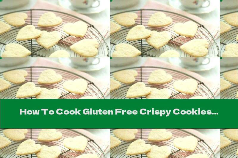 How To Cook Gluten Free Crispy Cookies - Recipe