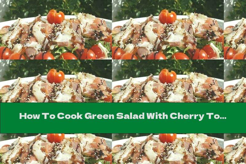 How To Cook Green Salad With Cherry Tomatoes, Sesame And Prosciutto - Recipe