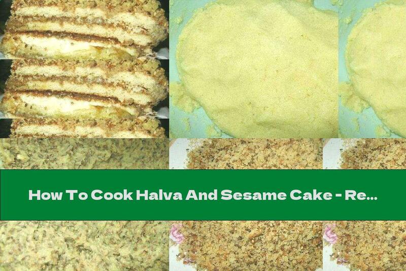How To Cook Halva And Sesame Cake - Recipe