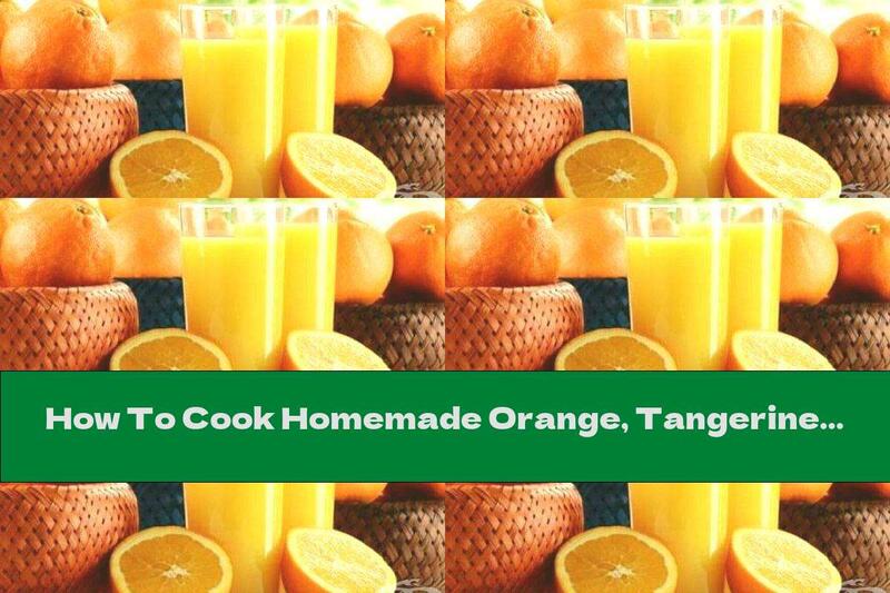 How To Cook Homemade Orange, Tangerine And Lemon Fanta - Recipe
