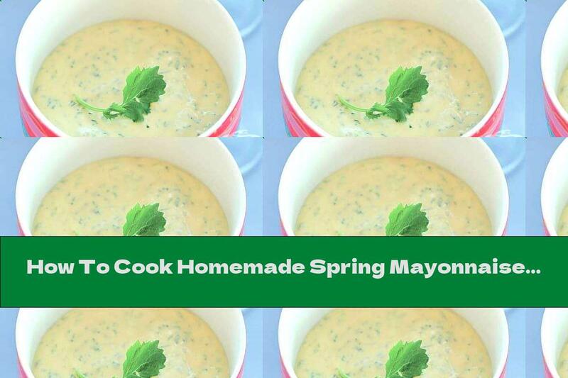 How To Cook Homemade Spring Mayonnaise With Radish Leaves And Olive Oil - Recipe