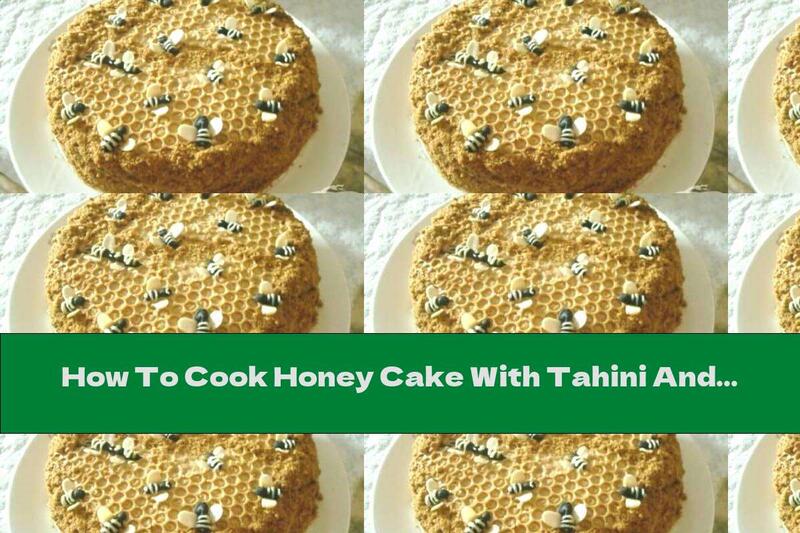 How To Cook Honey Cake With Tahini And Biscuits - Recipe