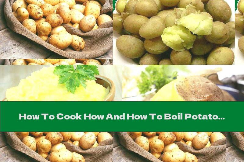 How To Cook How And How To Boil Potatoes - Part 2 - Recipe