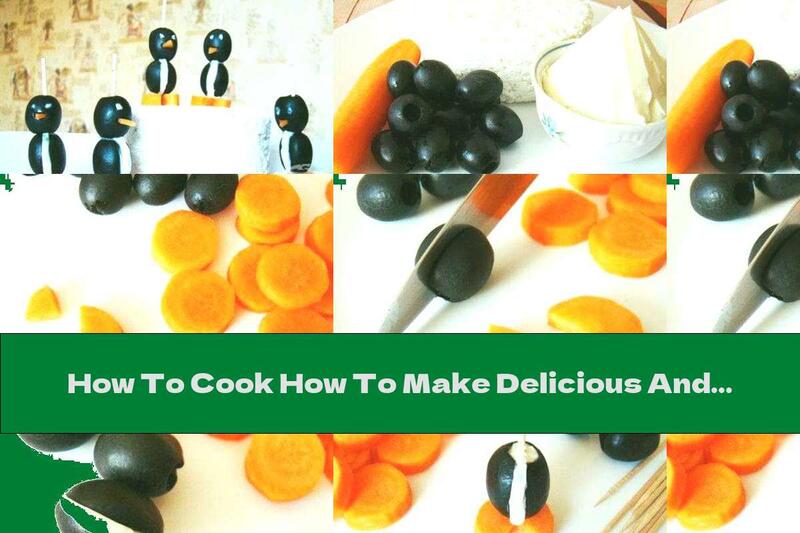 How To Cook How To Make Delicious And Fun Olive Penguins? - Recipe