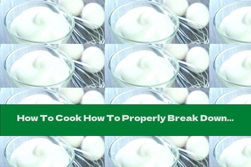 How To Cook How To Properly Break Down Proteins - Recipe