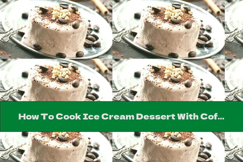 How To Cook Ice Cream Dessert With Coffee And Biscuits - Recipe