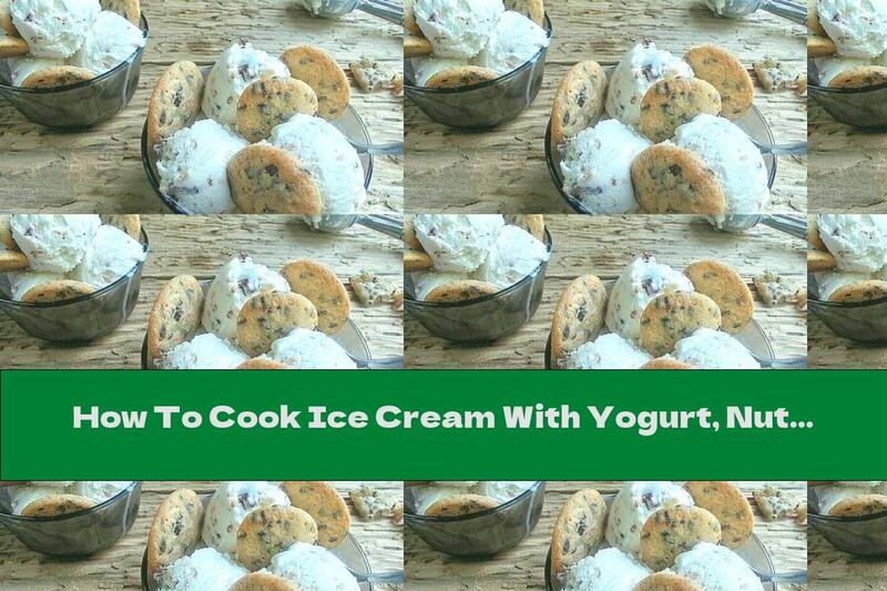 How To Cook Ice Cream With Yogurt, Nuts And Raisins - Recipe