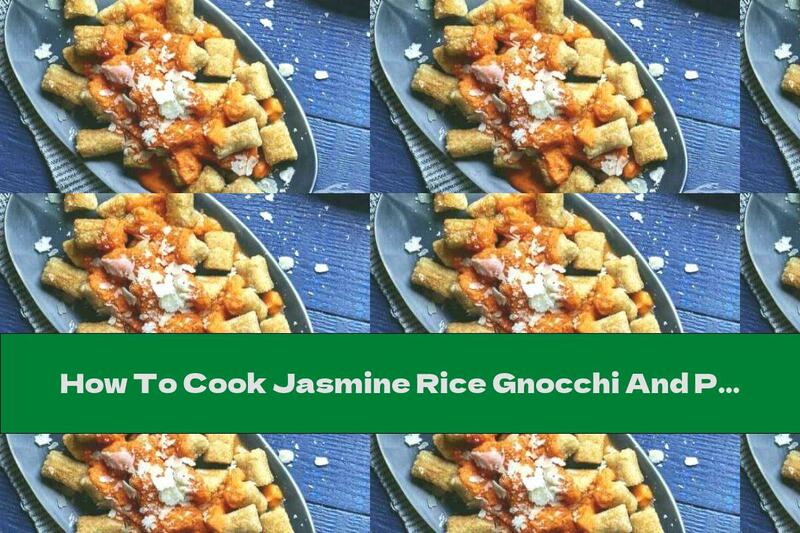 How To Cook Jasmine Rice Gnocchi And Pepper Puree - Recipe