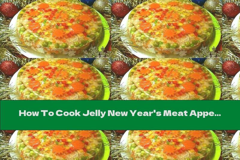 How To Cook Jelly New Year's Meat Appetizer - Recipe
