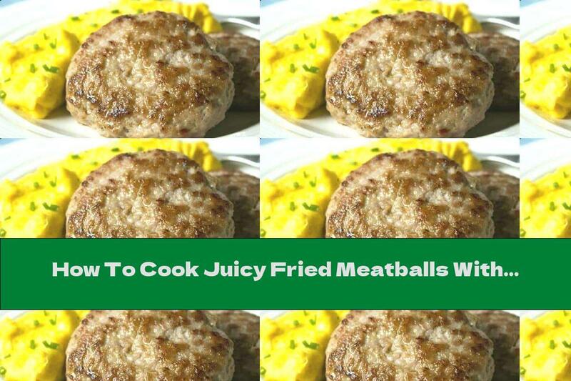 How To Cook Juicy Fried Meatballs With Garlic And Milk - Recipe