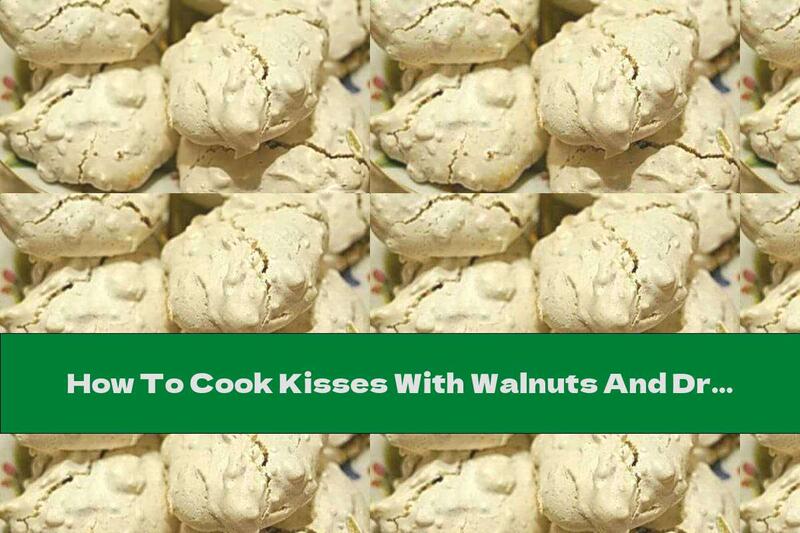 How To Cook Kisses With Walnuts And Dried Dates - Recipe
