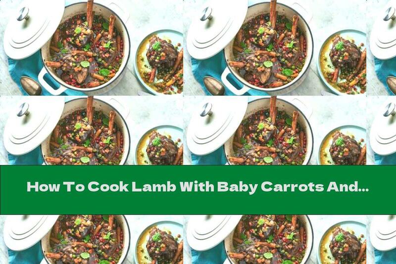 How To Cook Lamb With Baby Carrots And Pomegranate - Recipe