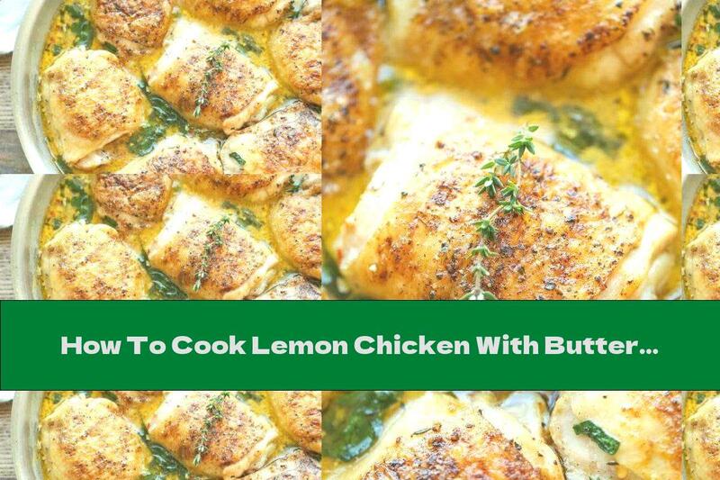 How To Cook Lemon Chicken With Butter And Garlic - Recipe